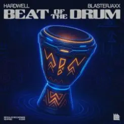 Hardwell & Blasterjaxx - Beat Of The Drum слушать онлайн