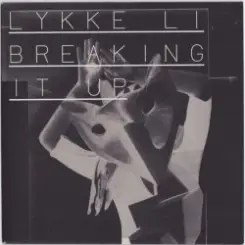 Lykke Li - Breaking It Up (John Hill Remix) слушать онлайн