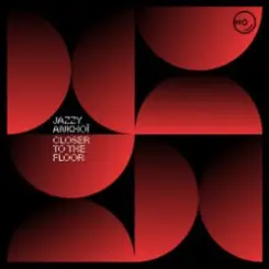 Jazzy & Ankhoï - Closer To The Floor слушать онлайн