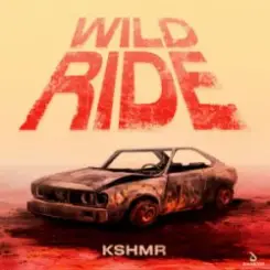KSHMR - Wild Ride слушать онлайн