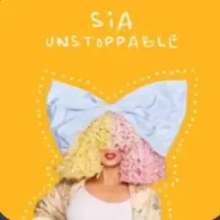 Sia - Unstoppable слушать онлайн