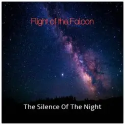 Flight of the Falcon - The Silence of the Night слушать онлайн