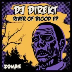 DJ Direkt - River Of Blood слушать онлайн