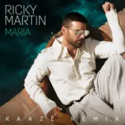 Ricky Martin - Maria (KAAZE Remix) слушать онлайн