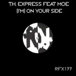 T.H. Express - (I'm) On Your Side (Radio Edit) слушать онлайн