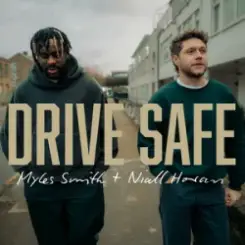 Myles Smith & Niall Horan - Drive Safe слушать онлайн
