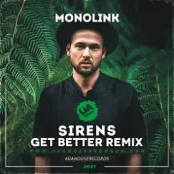 Monolink - Sirens (Get Better Radio Remix) слушать онлайн