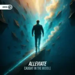 Alleviate & Dirty Workz - Caught In The Middle слушать онлайн