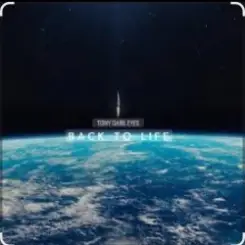 Tony Dark Eyes - Back to Life слушать онлайн