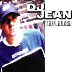 DJ Jean - The Launch слушать онлайн