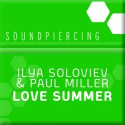 Ilya Soloviev & Paul Miller - Lover Summer слушать онлайн