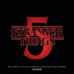 Queen - Who Wants To Live Forever - Stranger Things Remix слушать онлайн
