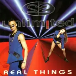 2 Unlimited - The Real Thing слушать онлайн