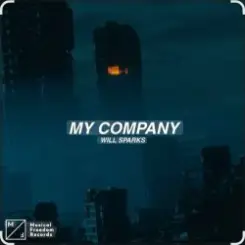 Will Sparks - My Company слушать онлайн