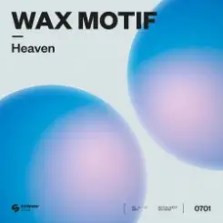 Wax Motif - Heaven слушать онлайн