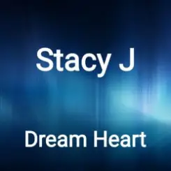 Stacy J - Dream Heart (Original Mix) слушать онлайн