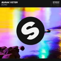 Burak Yeter - Echo (Harmo & Vibes Remix) слушать онлайн
