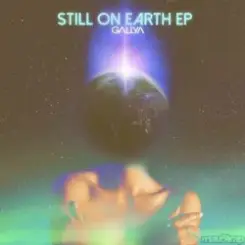 Gallya - Still On Earth слушать онлайн
