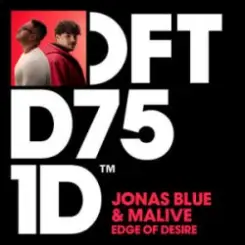 Jonas Blue & Malive - Edge Of Desire слушать онлайн