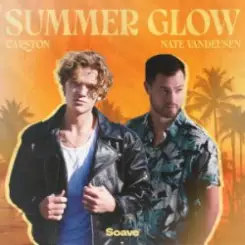 Carston & Nate VanDeusen - Summer Glow слушать онлайн