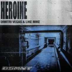 Dimitri Vegas & Like Mike - Heroine слушать онлайн