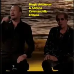 Biagio Antonacci & Adriano Celentano - Mio Fratello слушать онлайн