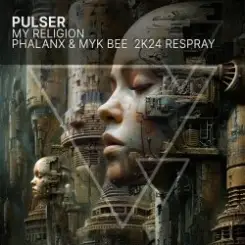 Pulser - My Religion слушать онлайн