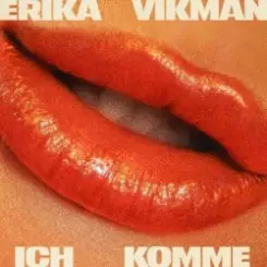 Erika Vikman - ICH KOMME слушать онлайн