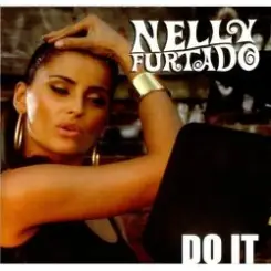 Nelly Furtado - Do It слушать онлайн