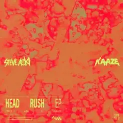 Steve Aoki & KAAZE & Sarah De Warren - Head Rush слушать онлайн