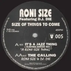 Roni Size - It's a Jazz Thing слушать онлайн