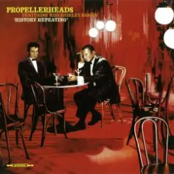Propellerheads - History Repeating слушать онлайн