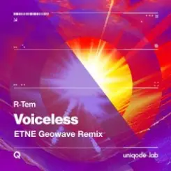 R-Tem - Voiceless (Etne Geowave Edit) слушать онлайн