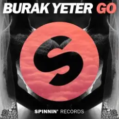 Burak Yeter - Go (Original Mix) слушать онлайн