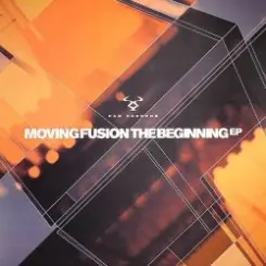 Moving Fusion - The Beginning слушать онлайн