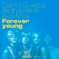 David Guetta, Alphaville & Ava Max - Forever Young (Dj Dark Remix) [Extended] слушать онлайн