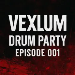 Vexlum - Drum Party 001 слушать онлайн