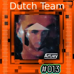 Artjey - Dutch Team #013 слушать онлайн