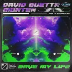 David Guetta & MORTEN ft Lovespeake - Save My Life слушать онлайн