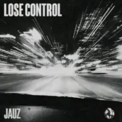 Jauz - Lose Control слушать онлайн