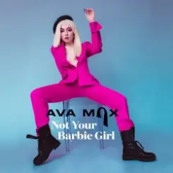 Ava Max - Not Your Barbie Girl слушать онлайн