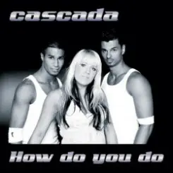 Cascada - How Do You Do [Megara vs. DJ Lee Remix] слушать онлайн