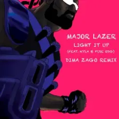 Обложка Major Lazer - Light It Up (feat. Nyla & Fuse ODG) [Dima Zago Remix] edit