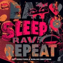 Обложка Art Directors & Sunlike Brothers - Eat Sleep Rave Repeat