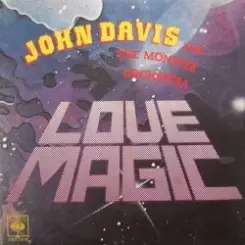 John Davis & The Monster Orchestra - Love Magic слушать онлайн
