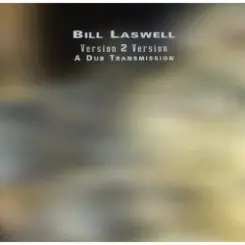 Bill Laswell - Staple Nex слушать онлайн