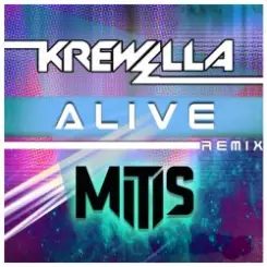Krewella - Alive (MitiS Remix) слушать онлайн