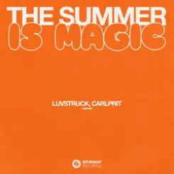 Luvstruck & Carlprit - The Summer Is Magic слушать онлайн