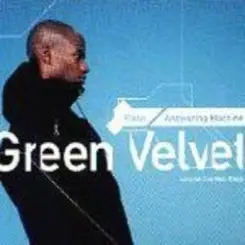 Green Velvet - Answering Machine (Main Frame Mix) слушать онлайн