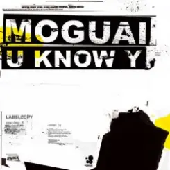 Moguai - U Know Y слушать онлайн